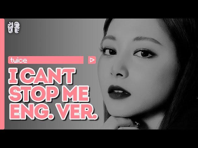 TWICE – I Can't Stop Me (English Ver.) ( перевод + color coded lyrics )