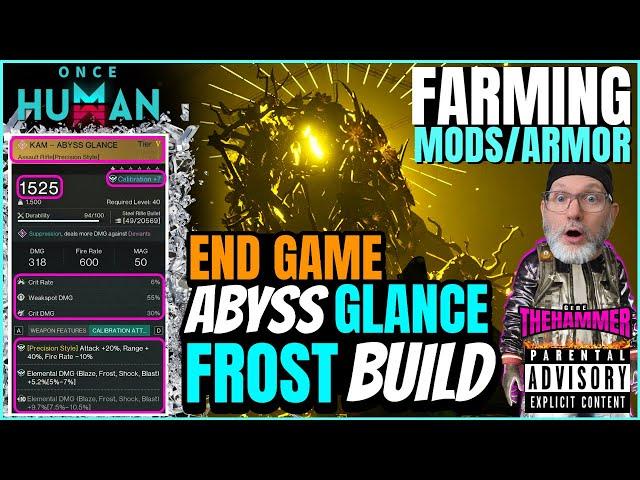 ONCE HUMANABYSS GLANCE FROST BUILD | END GAME FARMING MODS #oncehuman #live #gaming #mmo #viral