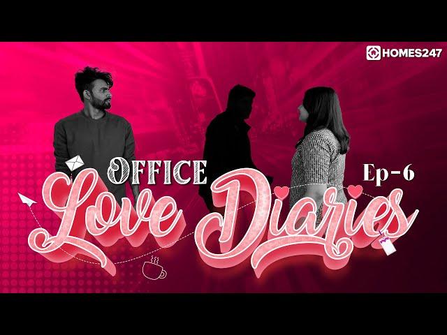 Office Love Diaries - Episode - 6 | Hug  Day | Valentine's Day | Short Series | Homes247.in