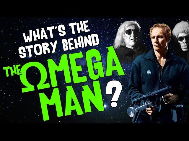 What's the Story Behind THE OMEGA MAN?