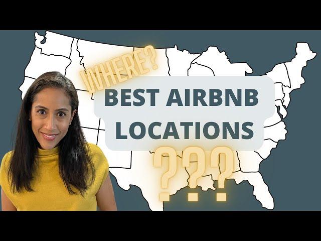 BEST LOCATIONS FOR AIRBNB: HOW TO FIND THE BEST AIRBNB CITIES IN THE U.S.