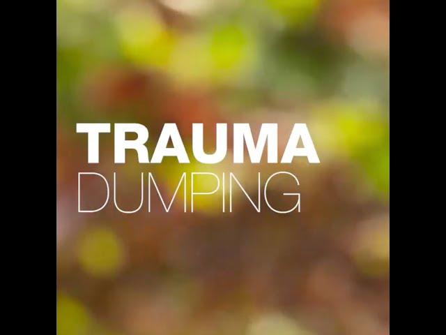 Trauma Dumping In The Workplace