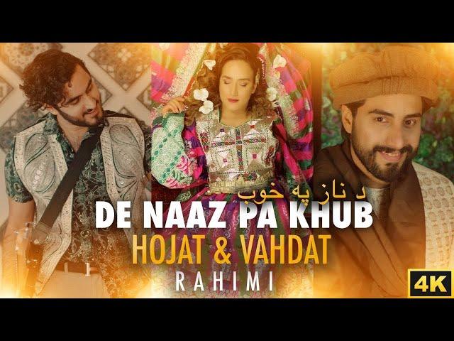 Hojat & Vahdat Rahimi - Da Naz Pa Khob - New Pashto music video - حجت و وحدت رحیمی - د ناز په خوب