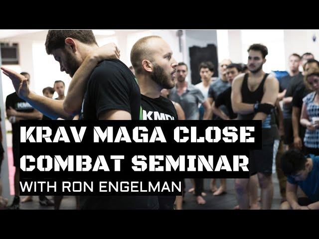 KRAV MAGA: Close Combat Seminar | Ron Engelman