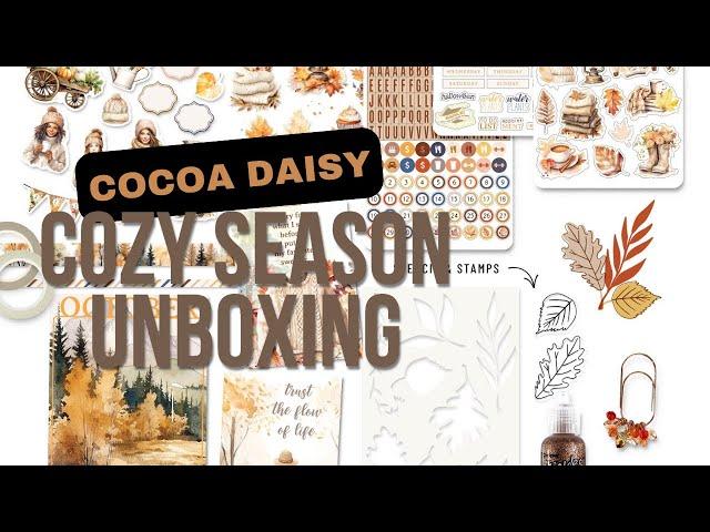 Cocoa Daisy Unboxing | Cozy Season Kits |  Stickers Stamps  | Fall Autumn | Journal + Scrapbook