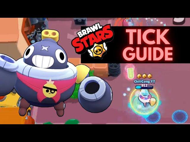 TICK Quick Guide - BRAWL STARS Beginner Tips