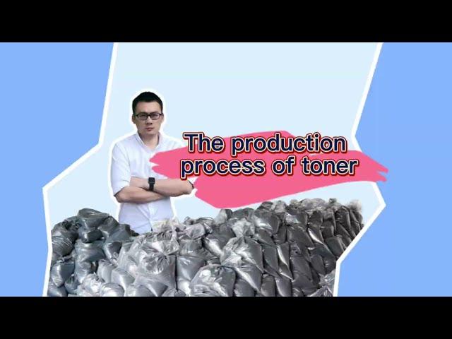 The production process of toner