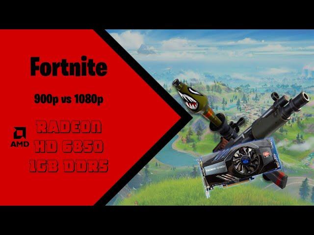 Fortnite vs HD Radeon 6850