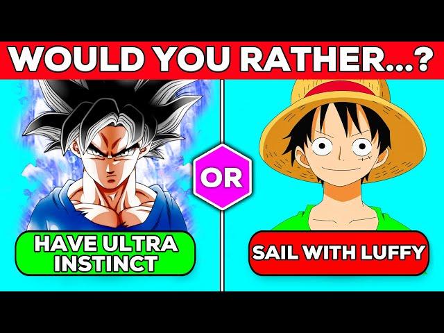 Would You Rather? (ANIME EDITION)