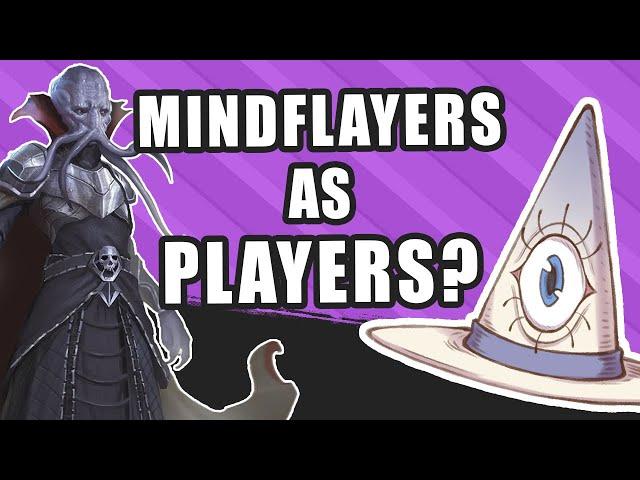 how to ACTUALLY use Mindflayers in D&D