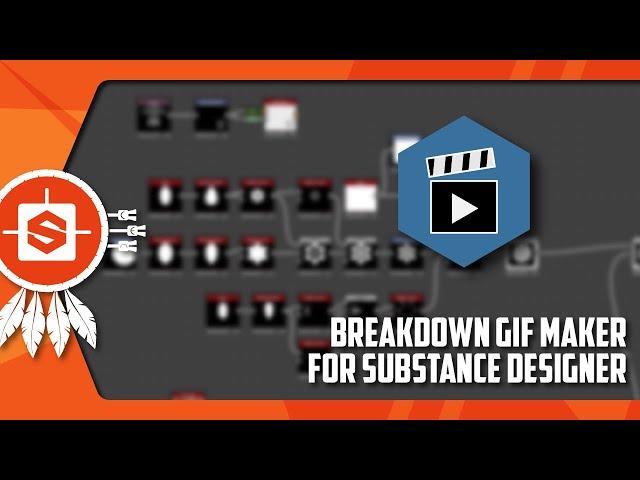 [Installation & Use] Breakdown GIF Maker for SUBSTANCE DESIGNER