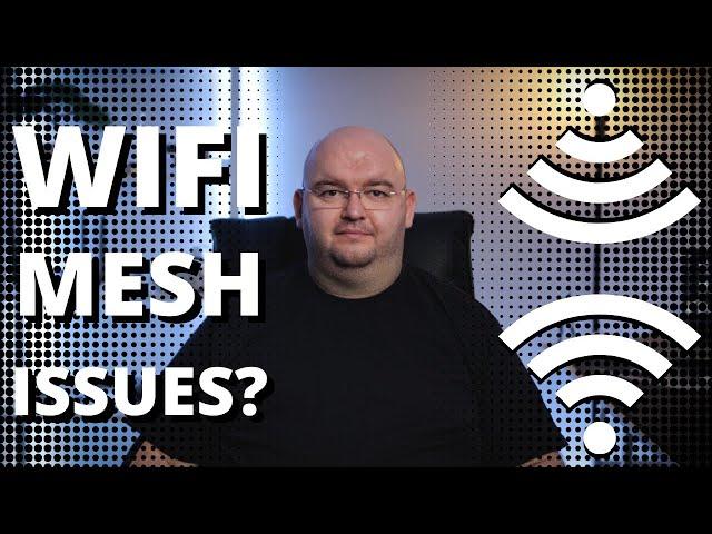 TROUBLESHOOTING Mesh Wi-Fi