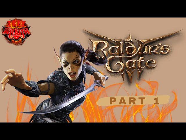 Baldurs Gate 3  Gameplay Part 1 | TREY WRAITH