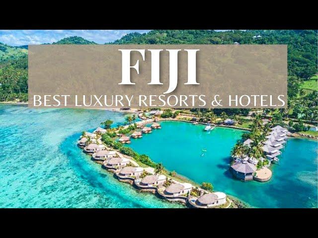 TOP 10 Luxury 5 Star Hotels And Resorts Fiji