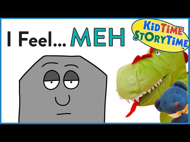 I Feel Meh  Emotions for Kids - Read Aloud