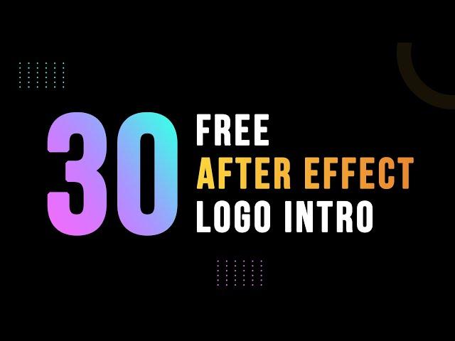 30 Unique Logo Intro After Effects Template Free Download | Logo Reveal After Effect Template
