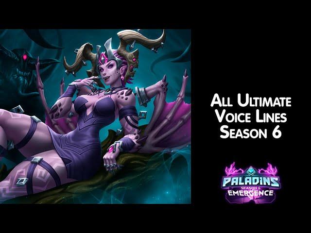 All Ultimate Voice Lines (Season 6 Emergence - Paladins)