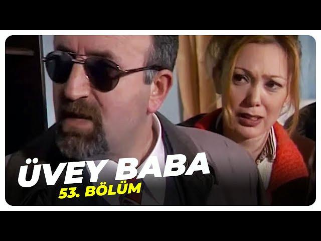 Üvey Baba 53. Bölüm | Nostalji Diziler