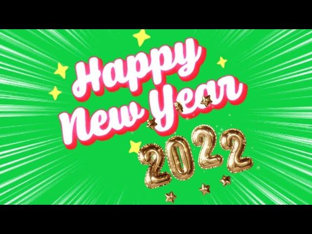 Happy New Year 2022 Green Screen Video  New Year Green Screen Animation in 4K  New Year 2022 4K 