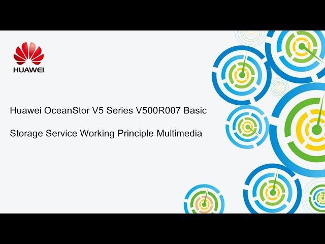 Huawei OceanStor V5 Series V500R007 Basic Storage Service Working Principle