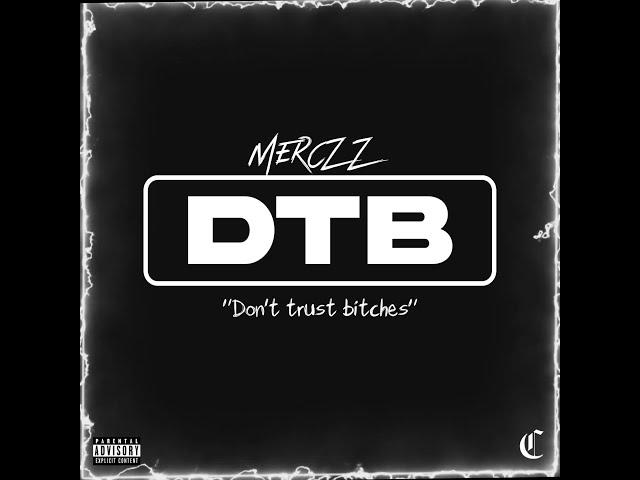 Merczz - DTB (Official Lyric Video)