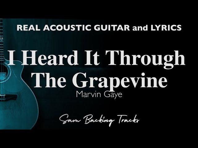 I Heard It Through the Grapevine - Marvin Gaye (Acoustic Karaoke)