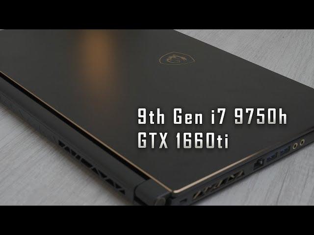 2019 MSI GS65 9th gen i7 9750h and GTX 1660ti Review