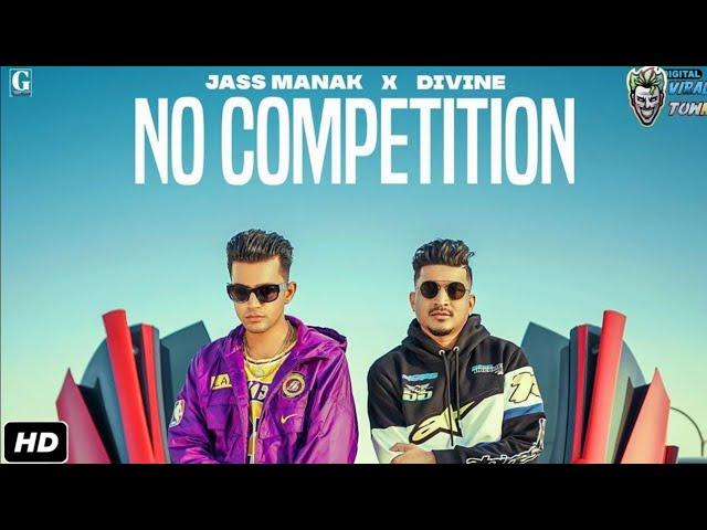 No Competision | Jass Manak ft Divine | Official Video | Khokhar Brand Records