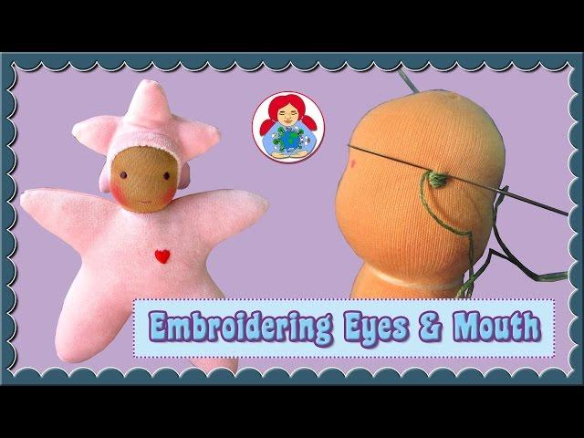 DIY | Star Baby Doll Part 3: Embroidering eyes and mouth | Sami Doll Tutorials