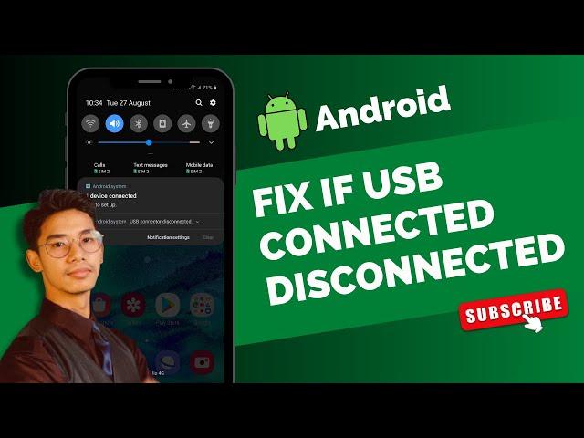 How to Fix Android System USB Connector Connected/Disconnected