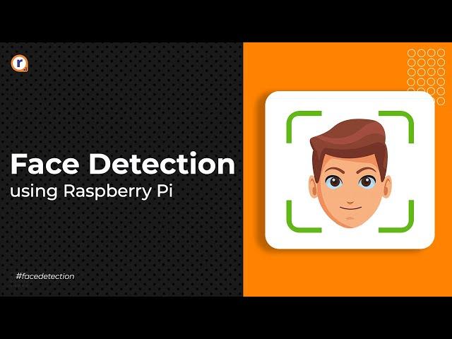 Face Recognition Using Raspberry Pi! | Real Time Face Recognition!