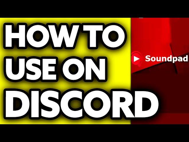 How To Use Soundpad on Discord Mobile??