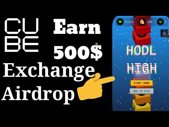 Cube Exchange Airdrop Like Kinto || Play Game Collect Blocks