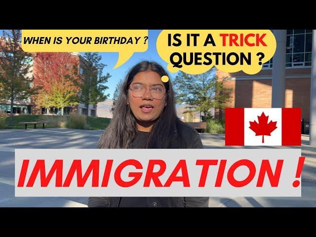 HOW TO PASS CANADA  IMMIGRATION | QUESTIONS AT CANADIAN IMMIGRATION | IS CANADA IMMIGRATION HARD ?