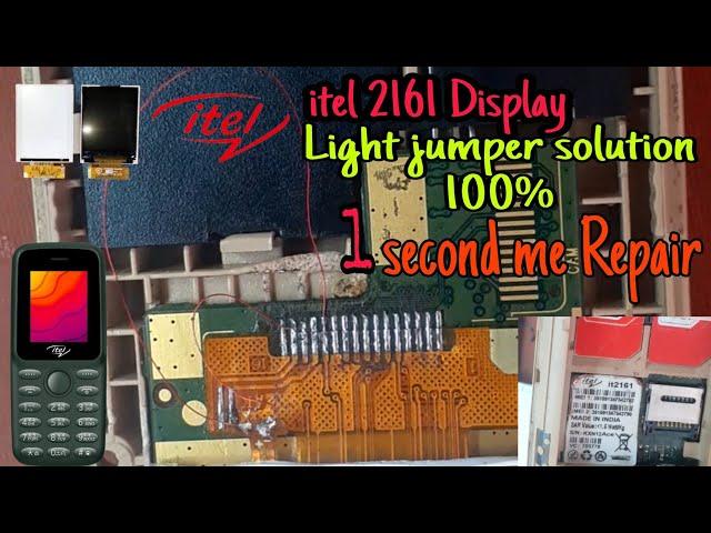 Itel 2161 Display Light Solution || Itel mobile display light solution || itel 2161 lcd light jumper