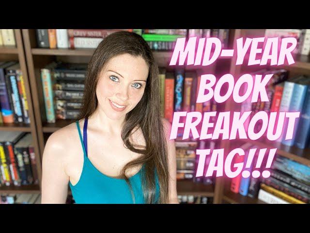 MID YEAR BOOK FREAKOUT TAG [2022 Edition]