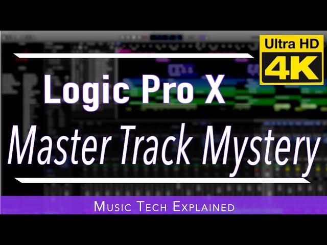 Logic Pro X -  Master Track Mystery 