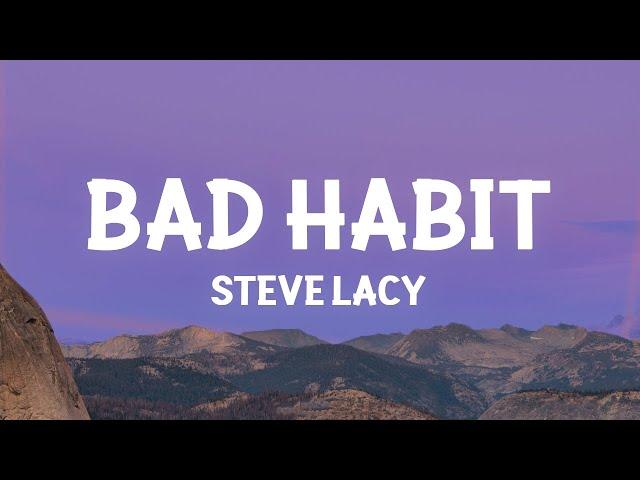 Steve Lacy - Bad Habit (Lyrics)