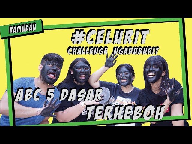 #CELURIT (CHALLENGE NGABUBURIT) ABC 5 DASAR | samsolese id