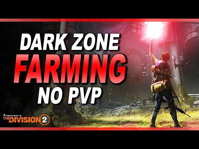 Beginners Guide to Farming the Dark Zone || No PvP || The Division 2