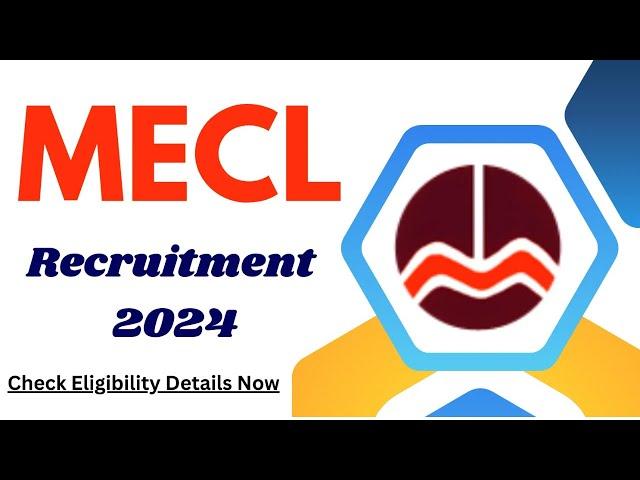 MECL Recruitment 2024 | Young Professional I CA | CMA | Geology | Mech | HR