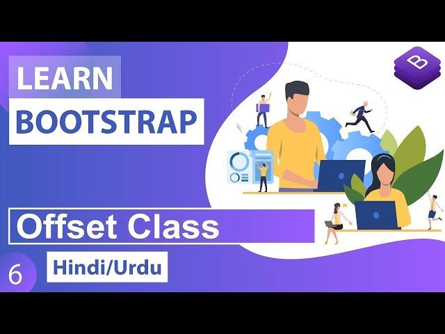 Bootstrap CSS Offset Class Tutorial in Hindi / Urdu