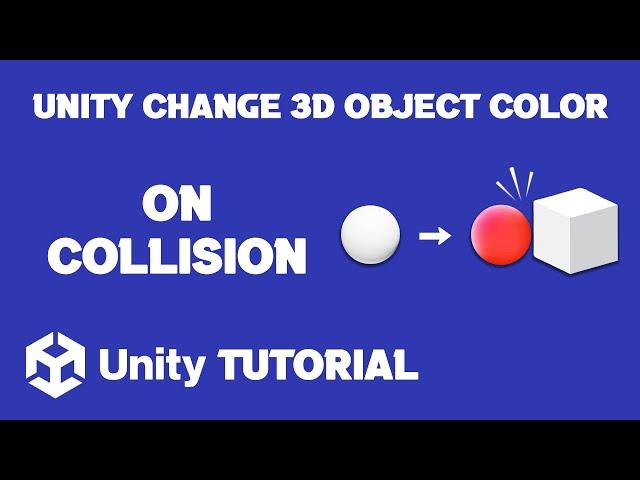 Unity Change 3D Object Color On Collision | How To Change 3D Object Color In Unity