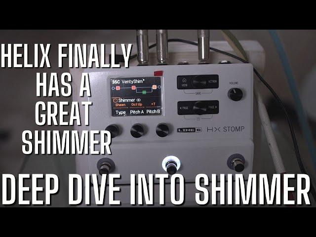 Shimmer Reverb is HERE for Helix [and it's VERY flexible]