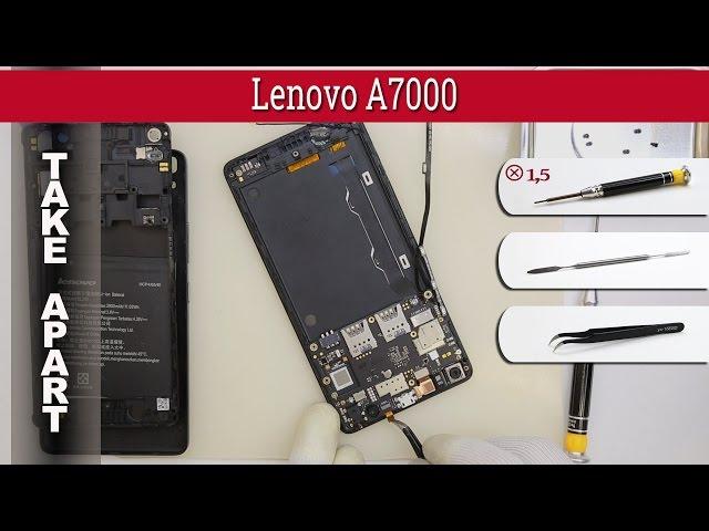 How to disassemble  Lenovo A7000 Take apart Tutorial