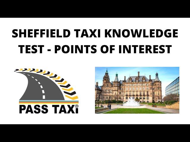 Sheffield Taxi Knowledge Test Training | Points of Interest | PASS TAXI