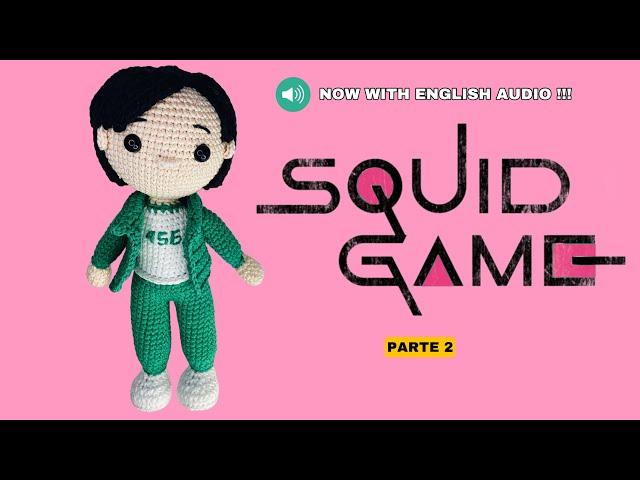 PLAYER 457 GI-HUN THE SQUID GAME AMIGURUMI CROCHET TUTORIAL / PART 2