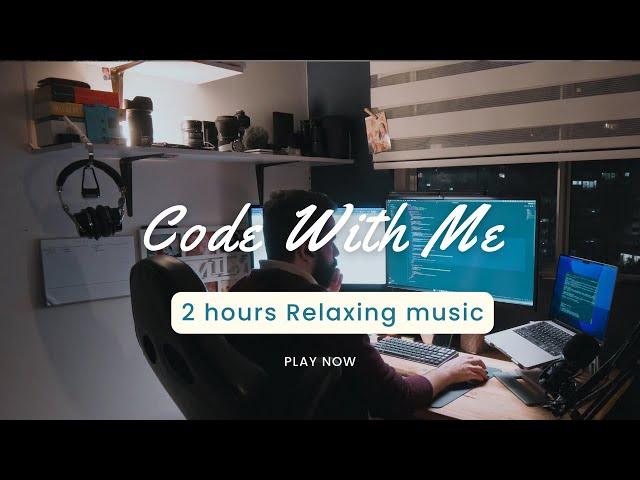 Code / Study With Me - 2 HOURS - [Relaxing music] - 4 (30/5) Pomodoro - 4K