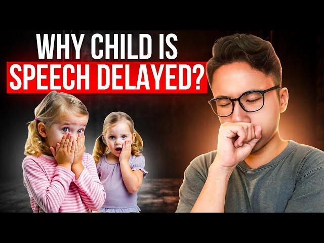 3 Reasons Why Your Child is Speech Delayed