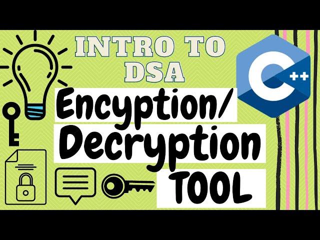 Easy File Encryption in C++ | Build Your Own Encryption Tool [FULL TUTORIAL]